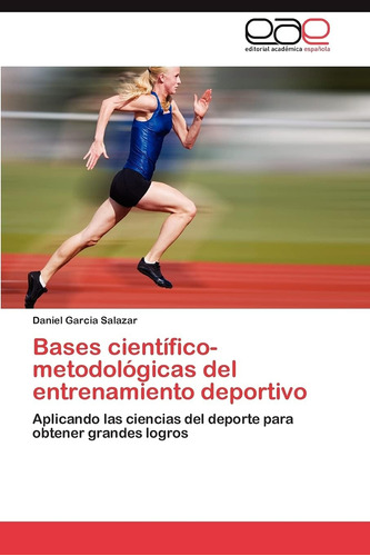 Libro: Bases Científico-metodológicas Del Entrenamiento Las