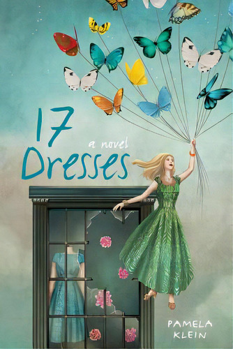 17 Dresses, De Klein, Pamela. Editorial Padaro Pr, Tapa Blanda En Inglés