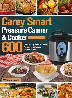 Libro Carey Smart Pressure Canner & Cooker Cookbook - Wam...