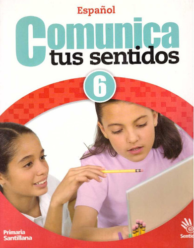 Comunica Tus Sentidos Español 6. Primaria - Sainz Gonzalez, 