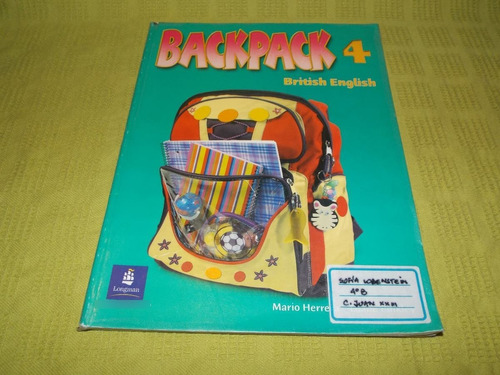 Backpack 4 / British English - Mario Herrera - Longman