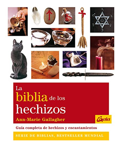 Libro Biblia De Los Hechizos (coleccion Cuerpo Mente) De Gal