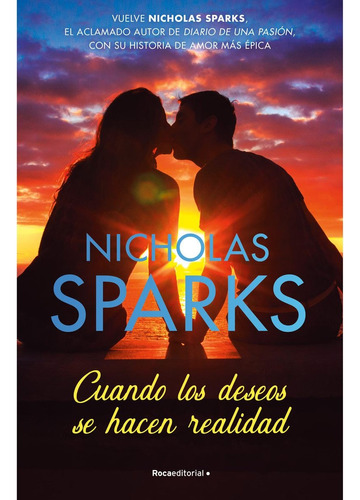 Cuando Los Deseos Se Hacen Realidad - Nicholas Sparks