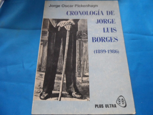 Cronologia De Jorge Luis Borges- Editorial Plus Ultra