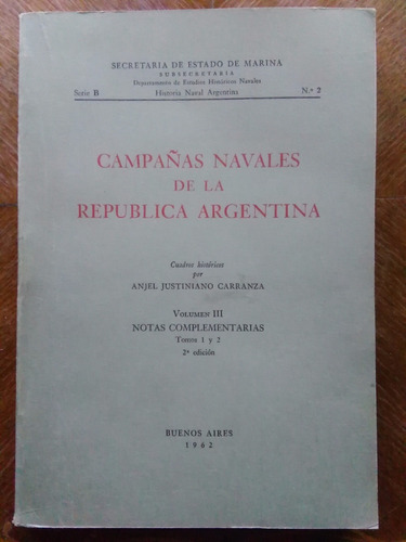 Anjel Carranza Campañas Navales De La República Argentina 3