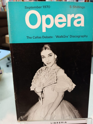 Opera - September 1970 The Callas Debate -  En Ingles   -isa