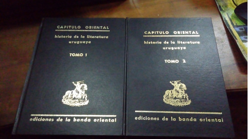 Libro Historia De Literatura Uruguaya (capitulo Oriental)