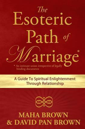 Libro The Esoteric Path Of Marriage : A Guide To Spiritua...