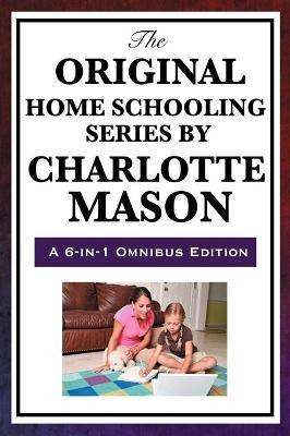 Libro The Original Home Schooling Series By Charlotte Mas...