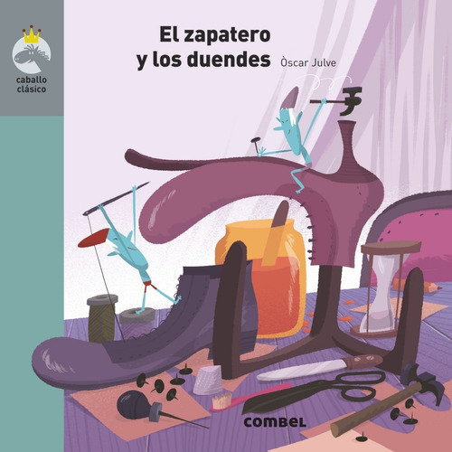 Libro El Zapatero Y Los Duendes - Julve Gil, Oscar