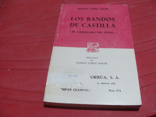 Los Bandos De Castilla , Año 1988 , Ramon Lopez Soler 