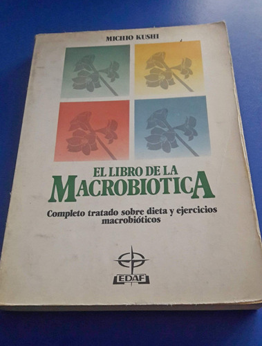 Libro Macrobiotica  - Michio Kushi