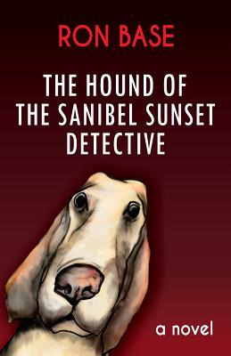 Libro The Hound Of The Sanibel Sunset Detective - Base, Ron