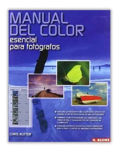 Manual Del Color: Esencial Para Fotógrafos