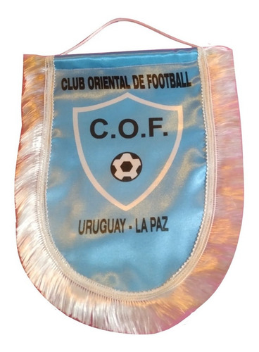 Banderín Club Oriental De Fútbol - La Paz, Fabricamos Todos