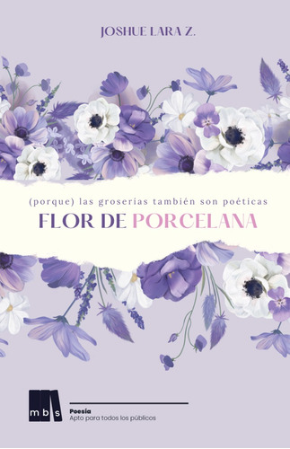 Flor De Porcelana, Libro