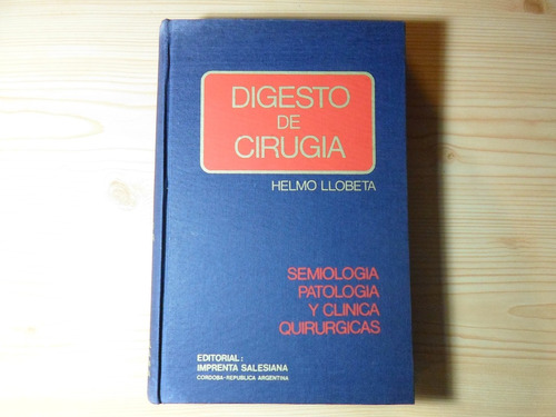 Digesto De Cirugia - Llobeta