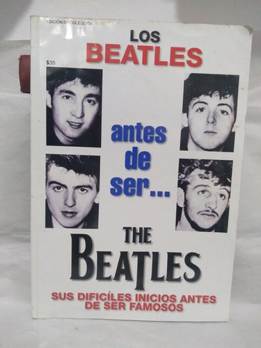 Los Beatles Antes De Ser The Beatles 