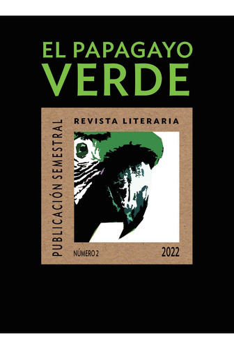 El Papagayo Verde 2, De , Federico De Haro De La Cruz.., Vol. 1.0. Editorial Hg Ediciones, Tapa Blanda, Edición 1.0 En Español, 2027