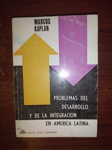 Problemas Del Desarrollo Y De La Integración En Amé. Lat. X1