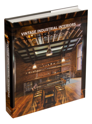 Lct: Vintage Industrial Interiors, de Martínez Alonso, Claudia. Editorial Koenemann, tapa dura en español/inglés/francés/alemán, 2018