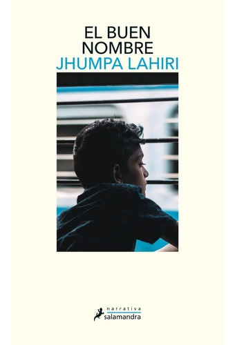 El Buen Nombre - Jhumpa Lahiri - Salamandra - Libro