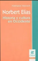 Comprar Norbert Elias Historia Y Cultura Occidente - Heinich, Nathal