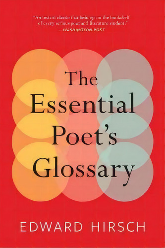 Essential Poet's Glossary, De Author Edward Hirsch. Editorial Houghton Mifflin, Tapa Blanda En Inglés