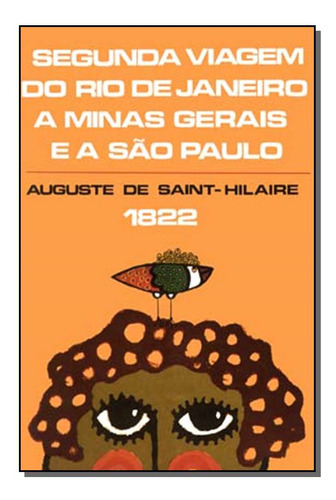 Libro Segunda Viagem Do R Janeiro M Gerais E Sao Paulo De Sa