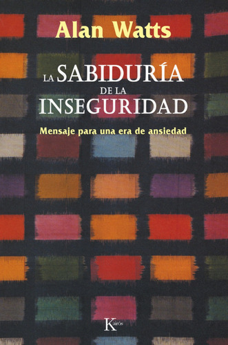 Libro La Sabiduría De La Inseguridad