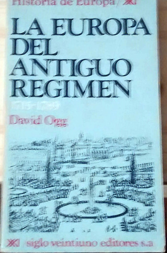 La Europa Del Antiguo Régimen - David Ogg