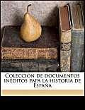 Libro Coleccion De Documentos Ineditos Papa La Historia D...