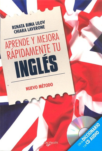 Ingles Aprende Y Mejora Rapidamente Tu (l+cd) - Nuevo Metodo