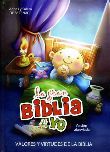 Gran Biblia Y Yo Valores Y Virtudes De La Biblia®