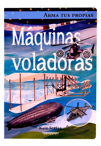 Libro Arma Tus Propias Máquinas Voladoras