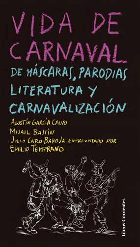 Libro Vida De Carnaval: De Mã¡scaras, Parodias, Literatur...