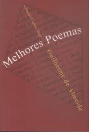 Livro Os Melhores Poemas De Guilherme De Almeida - Guilherme De Almeida [2004]