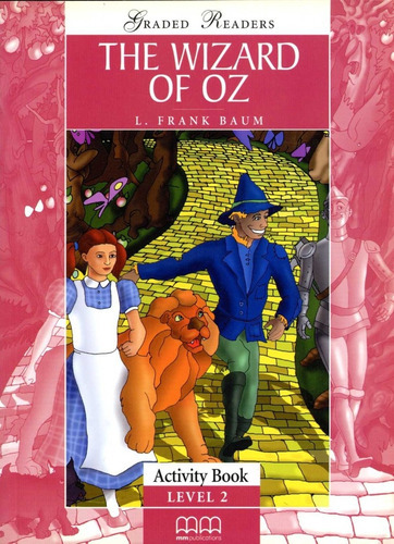 Wizard Of Oz,the - Cs 2 - Activity (ne), De Baum Frank L. Editorial Mm Publications, Tapa Blanda En Inglés