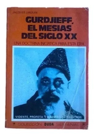 Gurdjieff El Mesias Del Siglo Xx F4