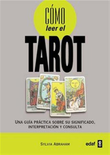 Como Leer El Tarot - Abraham,sylvia