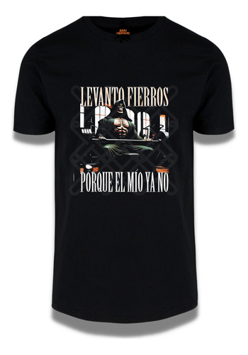 Playera Calacas Chidas Gym Levanto Fierros Pq  El Mio Ya No