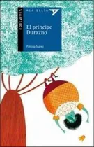 Comprar El Príncipe Durazno - Patricia Suarez