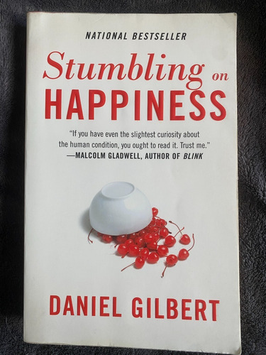 Stumbling On Happiness  Daniel Gilbert  Vintage Books