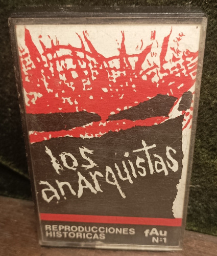 Casette Los Anarquistas Reproducciones Históricas Fau N°1.