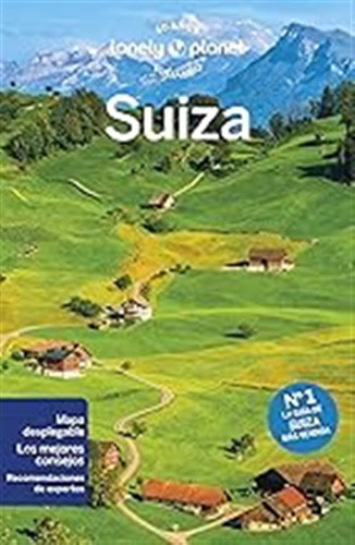 Suiza 4 (guías De País Lonely Planet) / Aa. Vv.