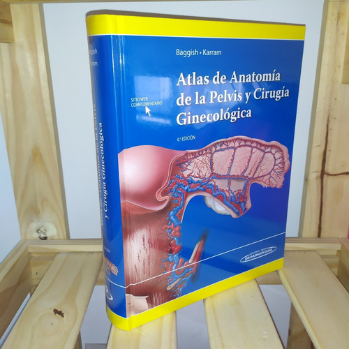 Atlas De Anatomía De La Pelvis Y Cirugía Ginecológica Nuevo!