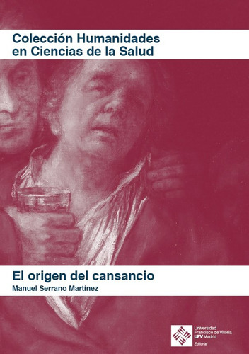 Libro El Origen Del Cansancio - Serrano Martã­nez, Manuel