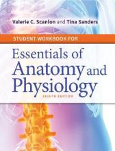 Student Workbook For Essentials Of Anatomy And Physiology...