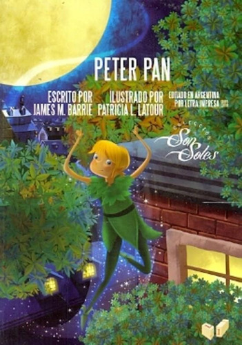 Peter Pan - J. M. Barrie - Letra Impresa Col. Son Soles