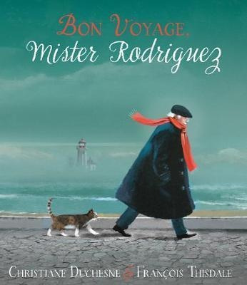Libro Bon Voyage, Mister Rodriguez - Christiane Duchesne